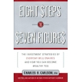 Charles Carlson – 8 Steps To Seven Figures 